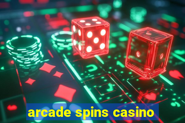 arcade spins casino