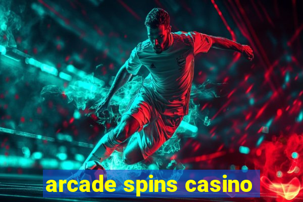 arcade spins casino