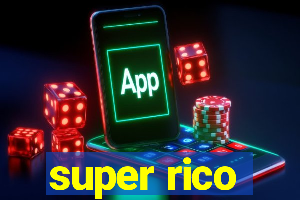 super rico