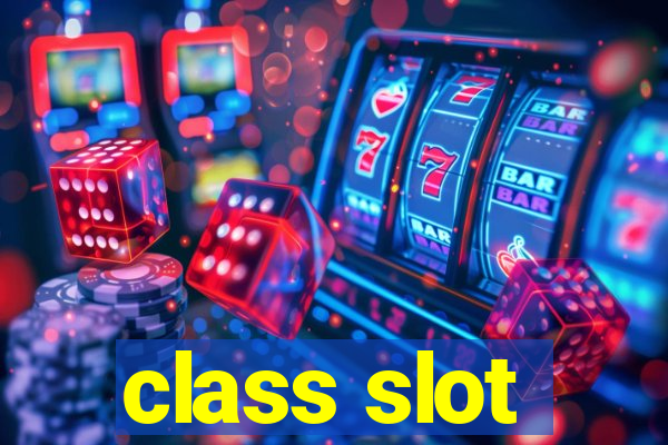 class slot