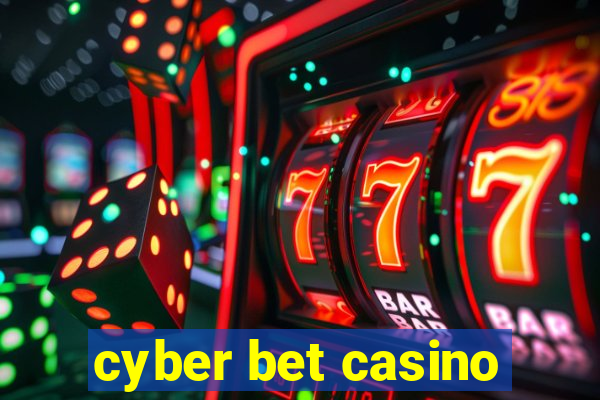 cyber bet casino