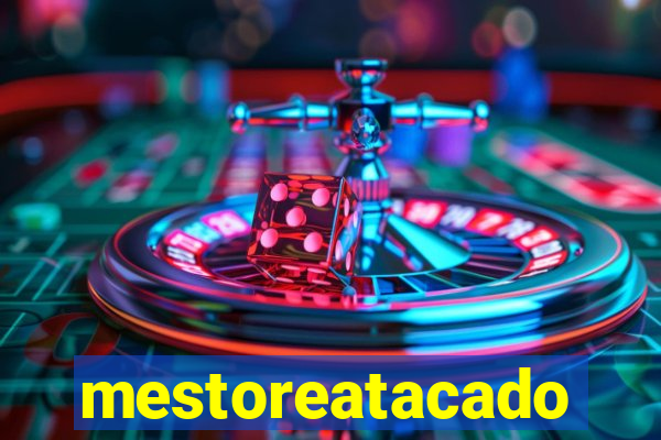 mestoreatacado