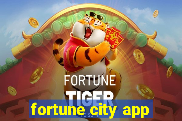 fortune city app