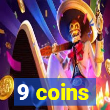 9 coins