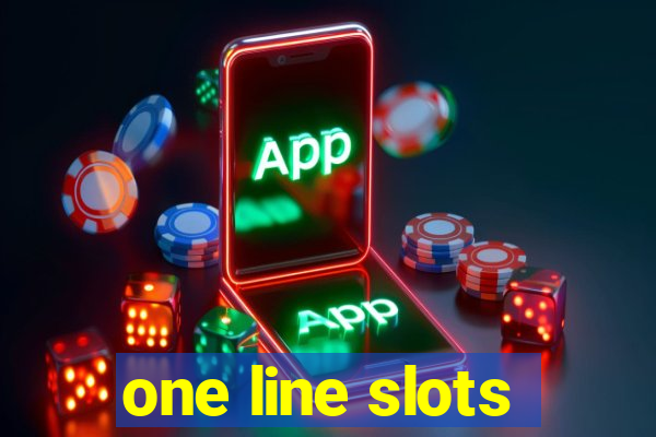 one line slots