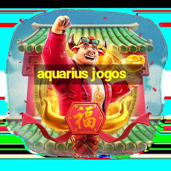 aquarius jogos