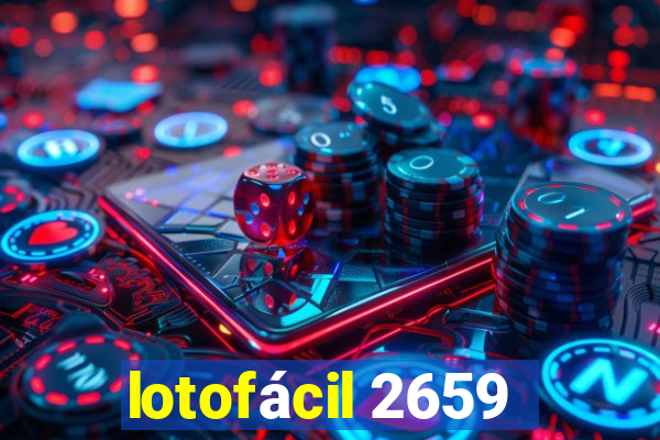 lotofácil 2659