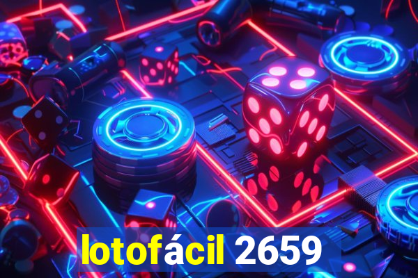 lotofácil 2659