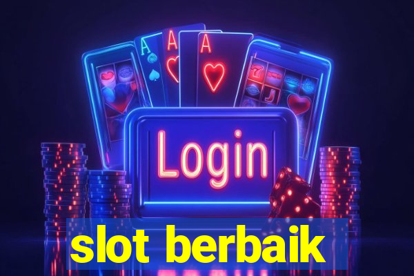 slot berbaik