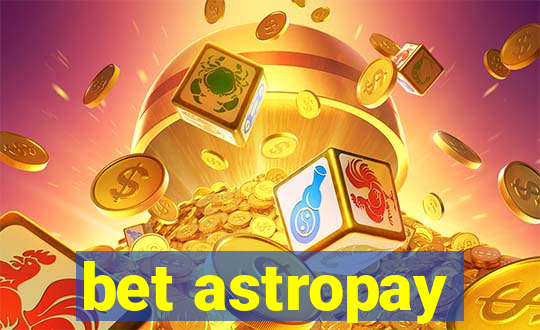 bet astropay