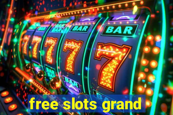 free slots grand