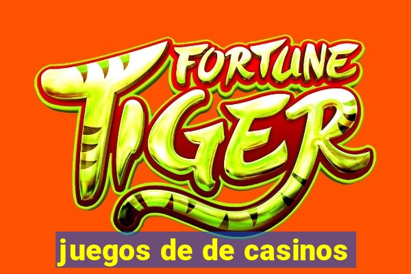 juegos de de casinos