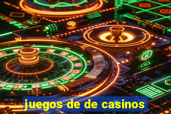 juegos de de casinos