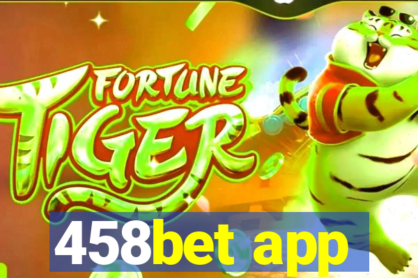 458bet app