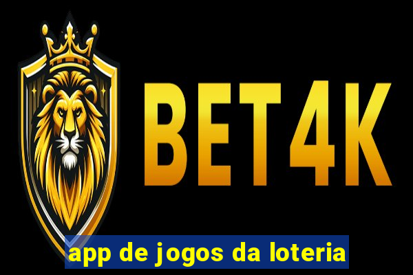 app de jogos da loteria