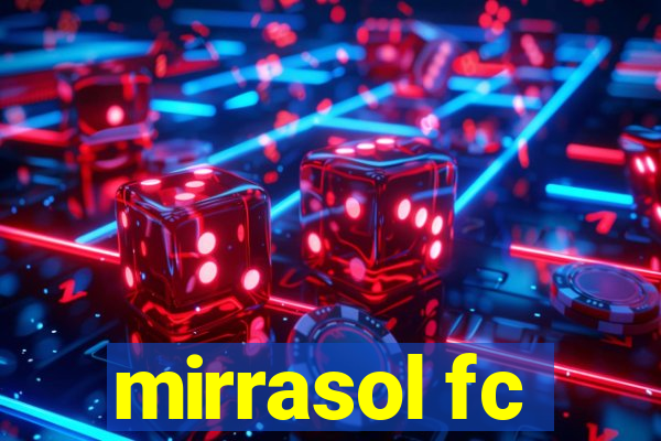 mirrasol fc