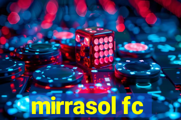 mirrasol fc