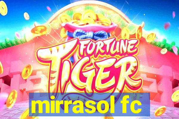 mirrasol fc