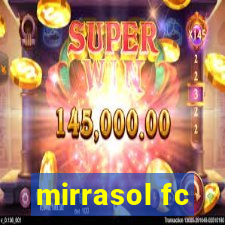 mirrasol fc