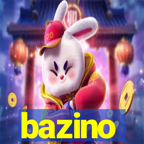 bazino