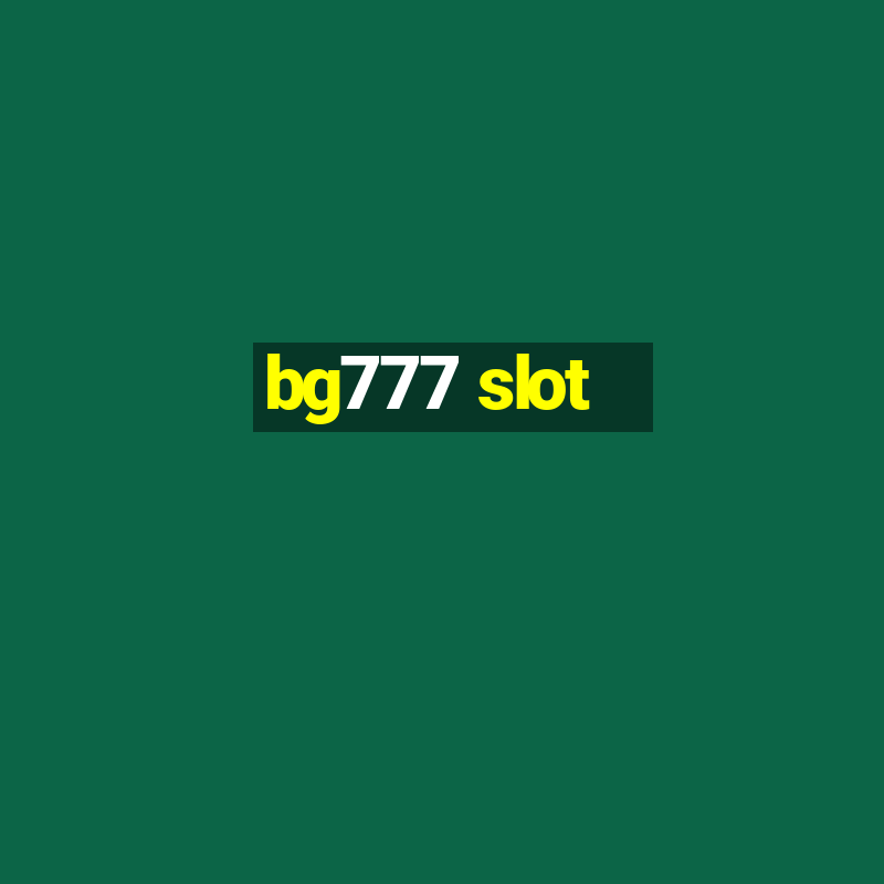 bg777 slot