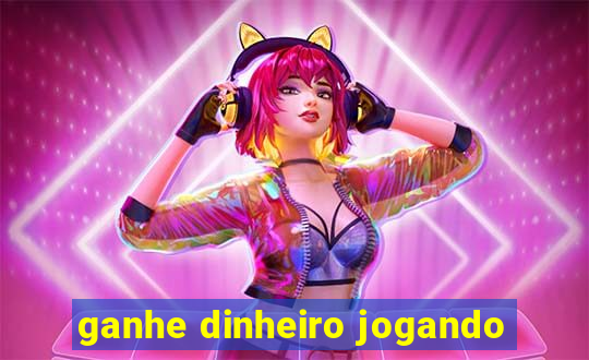 ganhe dinheiro jogando