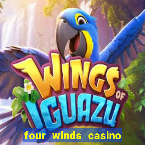 four winds casino $10 free slot play