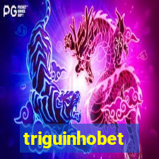 triguinhobet