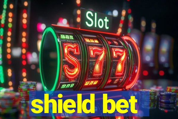 shield bet