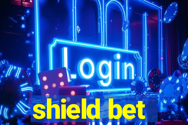 shield bet