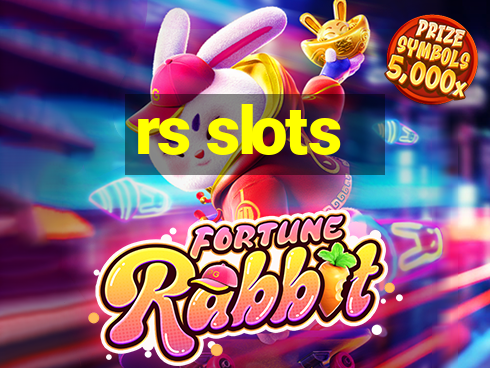 rs slots