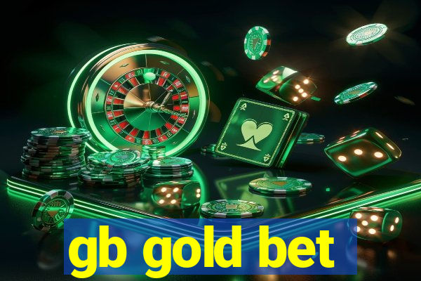 gb gold bet