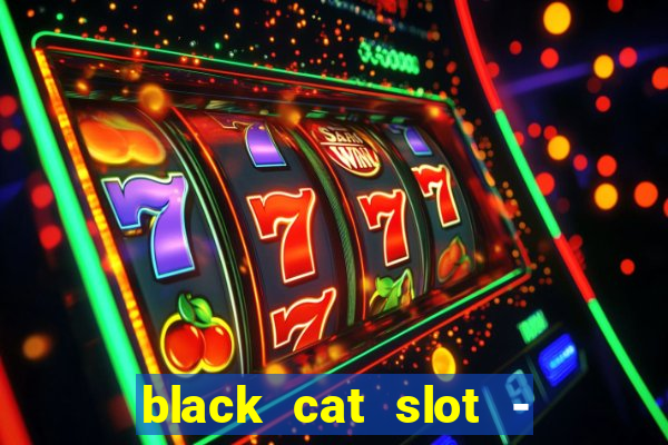 black cat slot - cq9 club