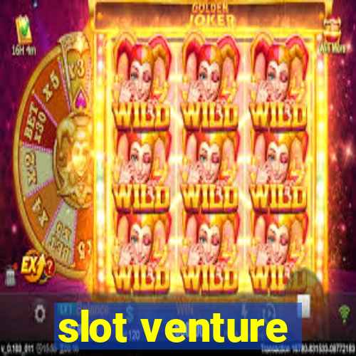 slot venture