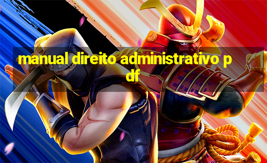 manual direito administrativo pdf