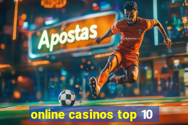 online casinos top 10