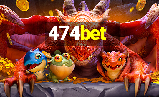 474bet