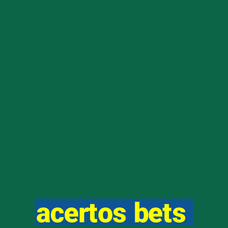 acertos bets