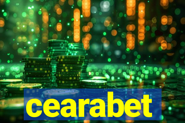 cearabet