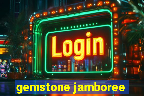 gemstone jamboree