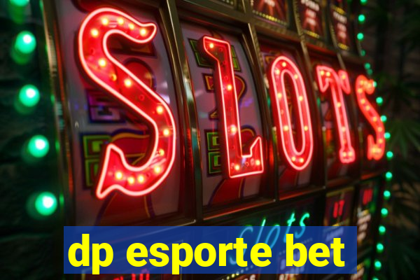 dp esporte bet