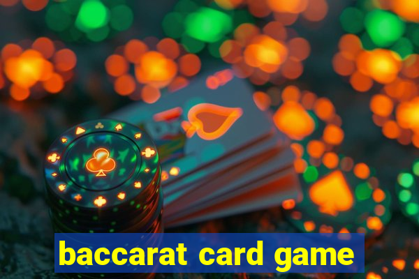 baccarat card game