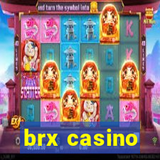 brx casino