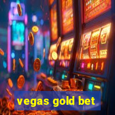 vegas gold bet