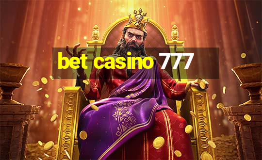 bet casino 777