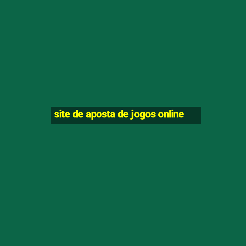 site de aposta de jogos online