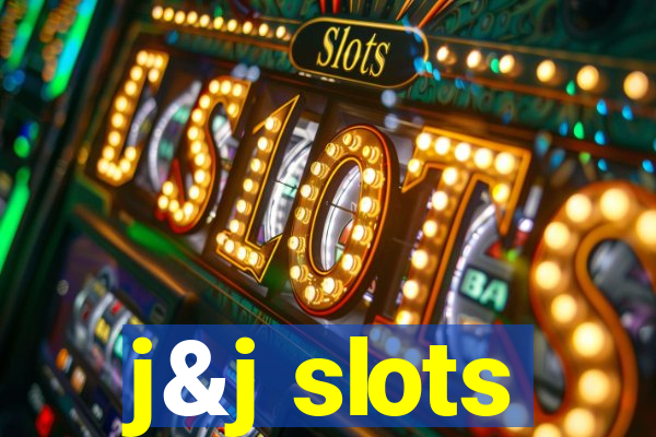 j&j slots