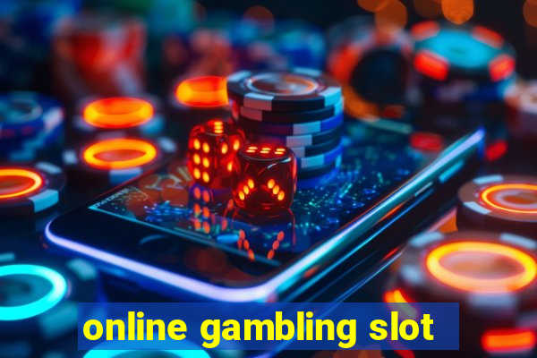 online gambling slot