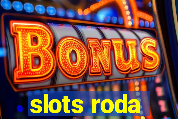 slots roda