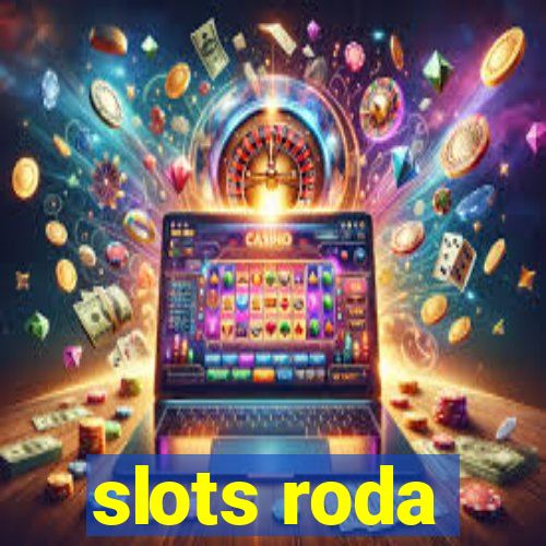 slots roda